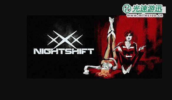 《XXX NIGHTSHIFT》Steam上线 悬疑冒险RPG